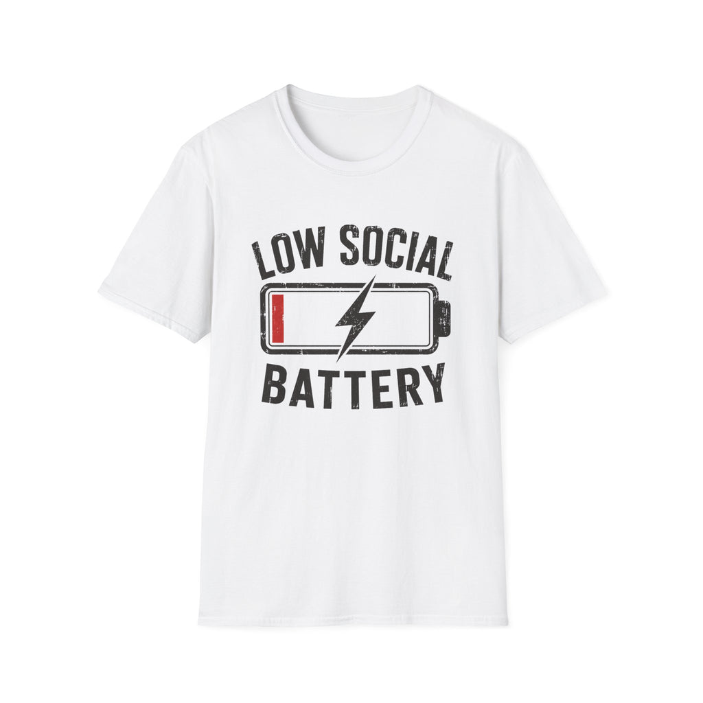 Low Social Battery T-Shirt
