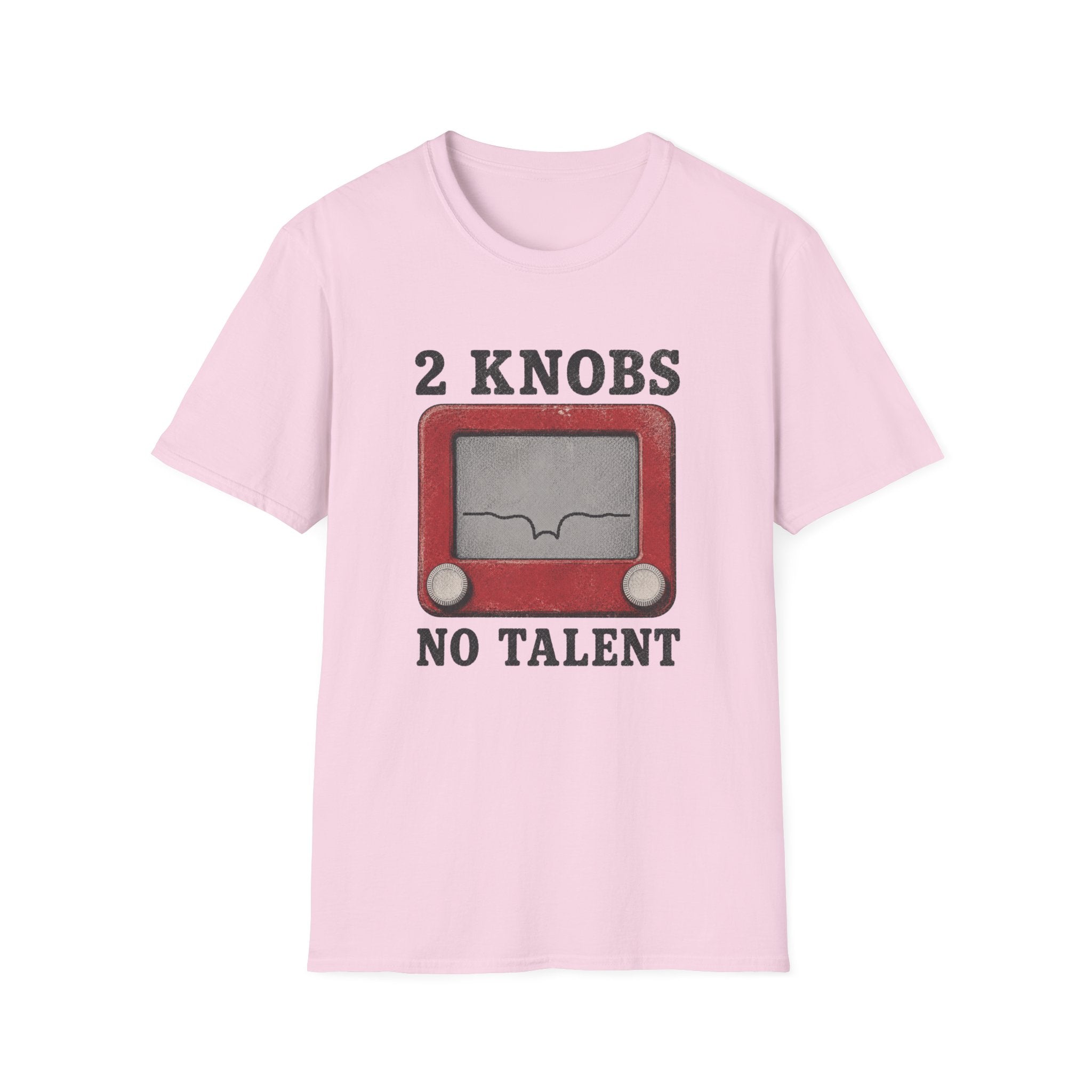 2 Knobs No Talent T-Shirt
