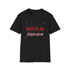 First Red Flag T-Shirt