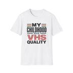 Childhood VHS Quality V2 T-Shirt