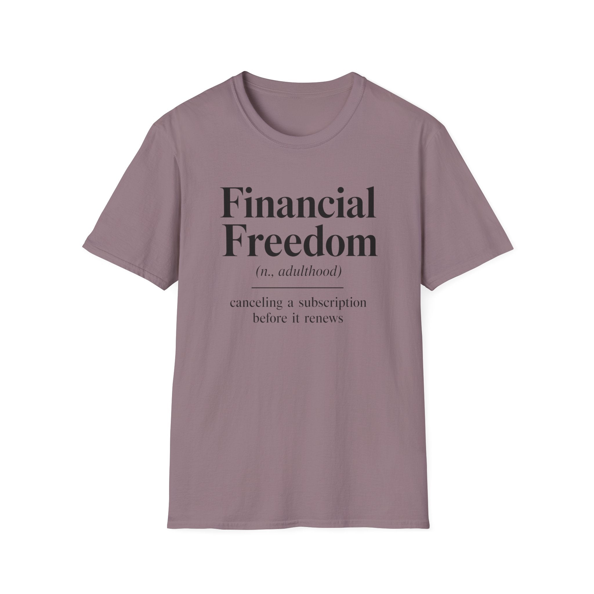 Financial Freedom T-Shirt