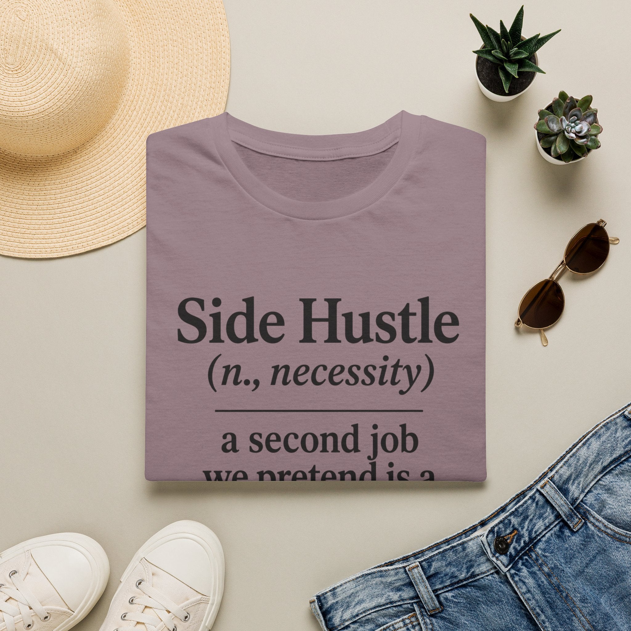 Side Hustle T-Shirt