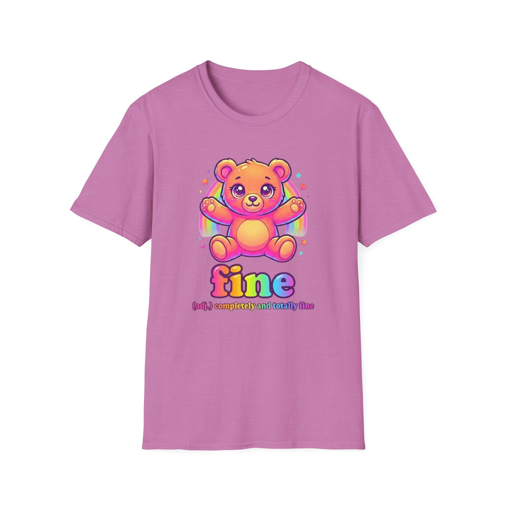 Fine Totally Fine T-Shirt
