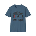 Low Social Battery T-Shirt