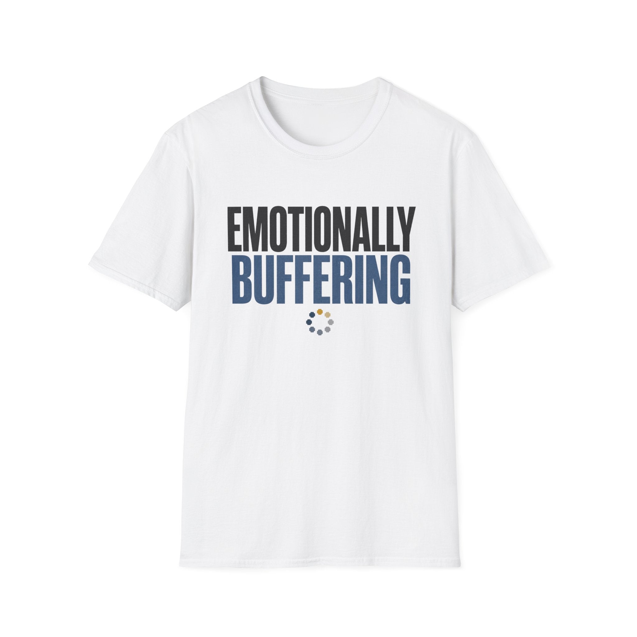Emotionally Buffering T-Shirt