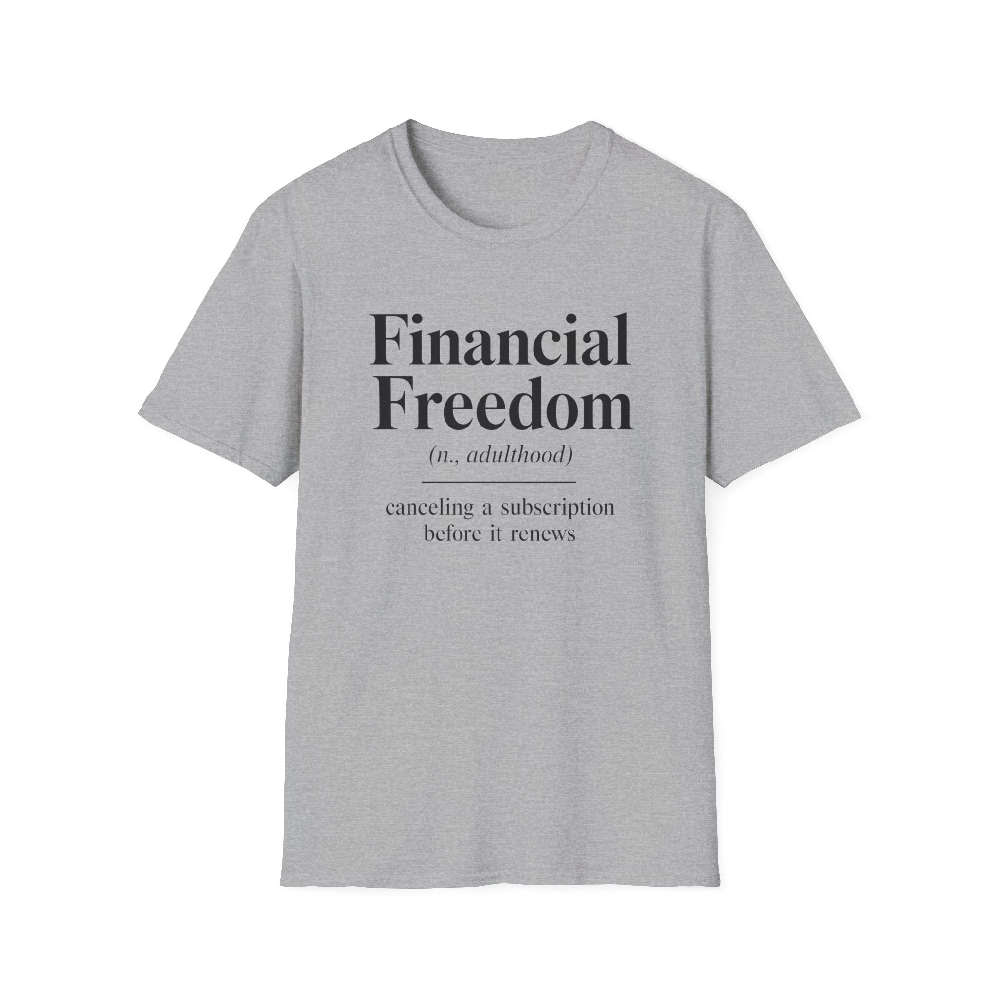 Financial Freedom T-Shirt