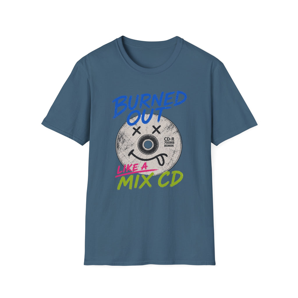 Burned Out Mix CD T-Shirt