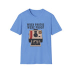 Sasquatch Photos Proof T-Shirt