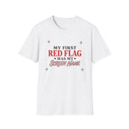 First Red Flag T-Shirt