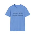 Confused Ever Since T-Shirt