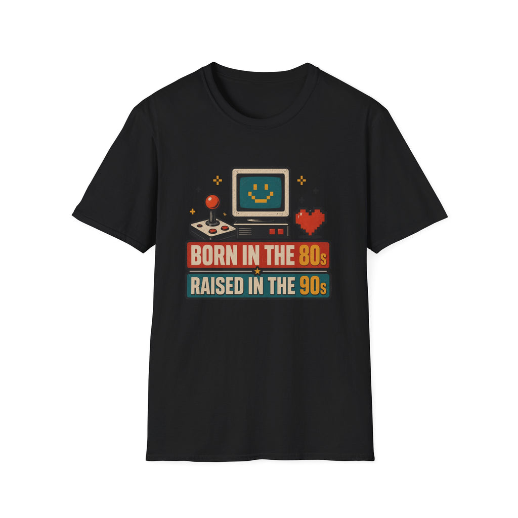Born 80s Raised 90s T-Shirt