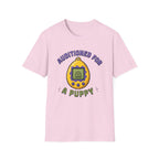 Auditioned For A Puppy T-Shirt