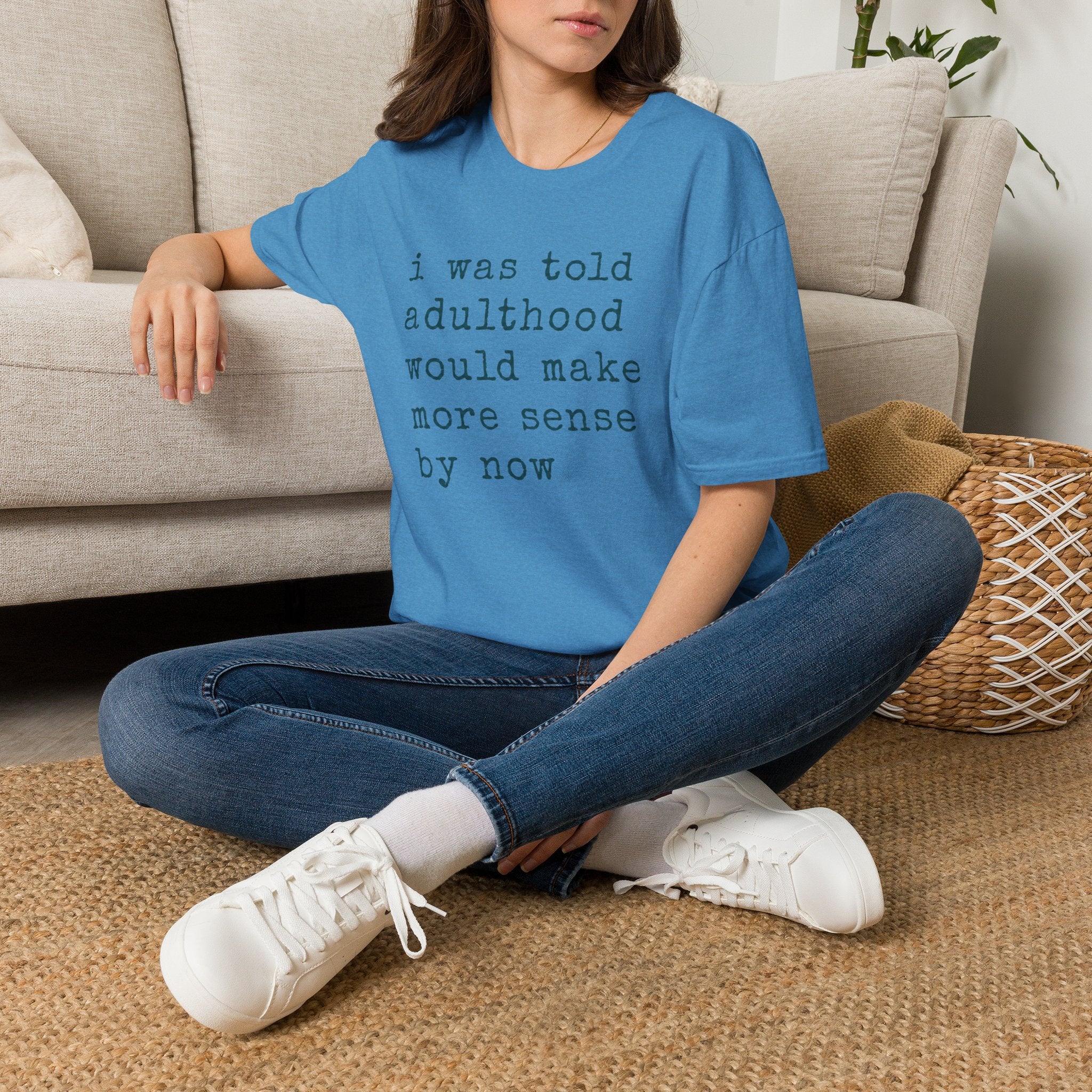 I Was Told T-Shirt