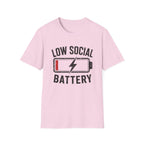 Low Social Battery T-Shirt
