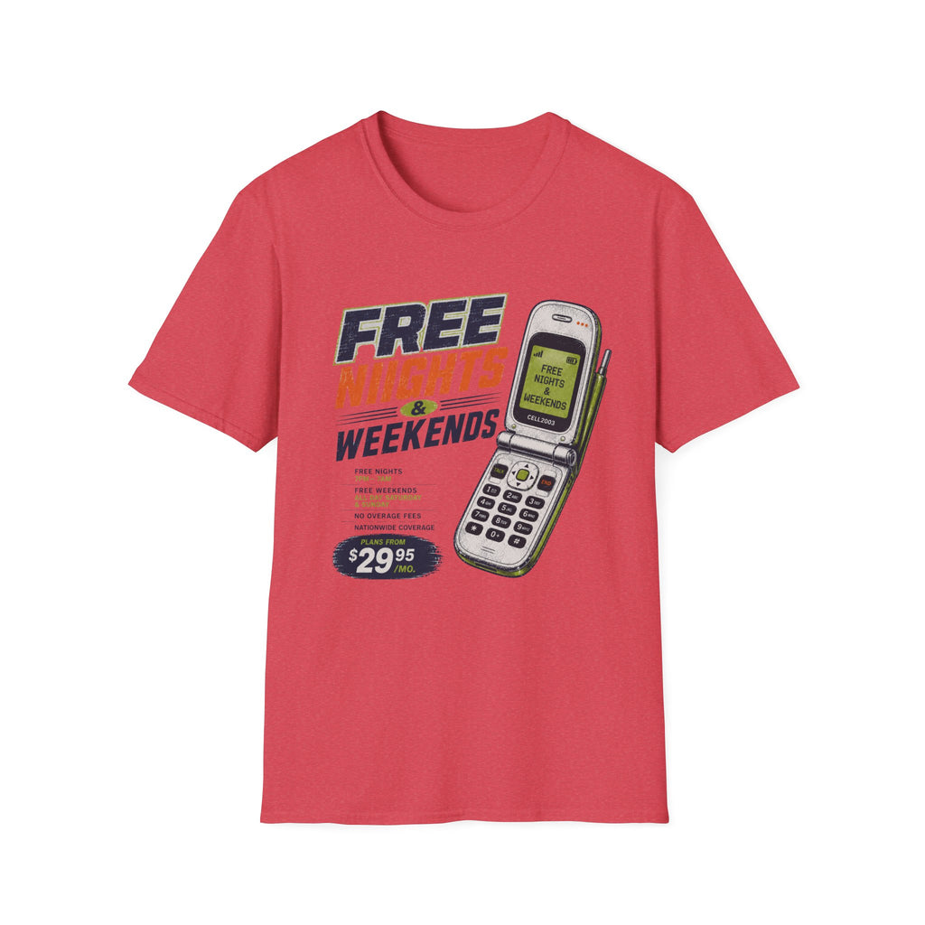 Free Nights And WeekendsT-Shirt