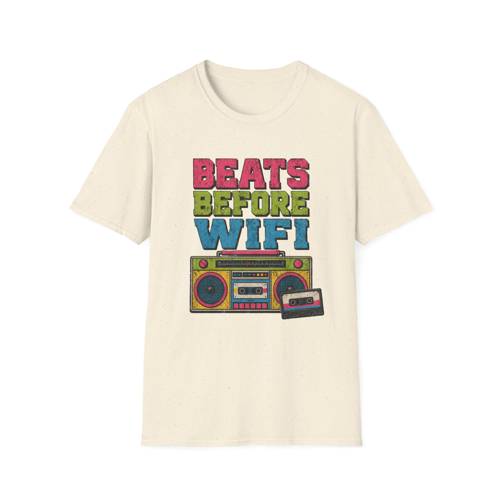 Beats Before Wifi T-Shirt
