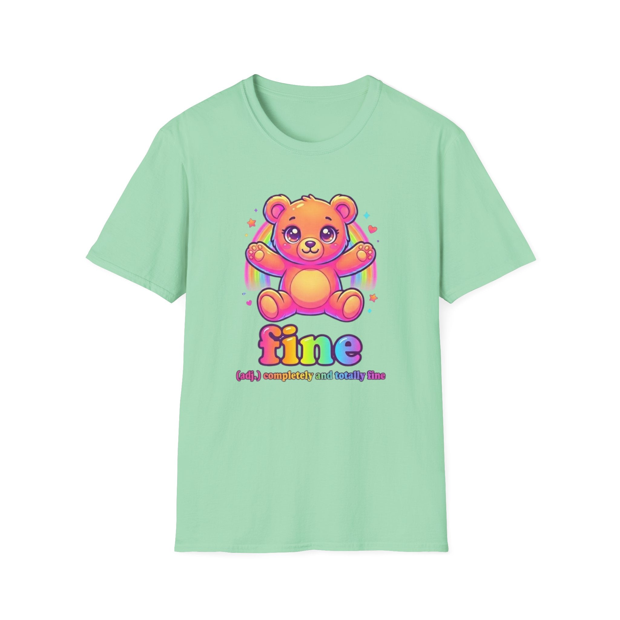 Fine Totally Fine T-Shirt