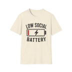 Low Social Battery T-Shirt