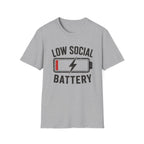 Low Social Battery T-Shirt