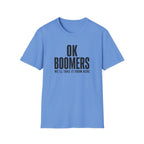 OK Boomers T-Shirt