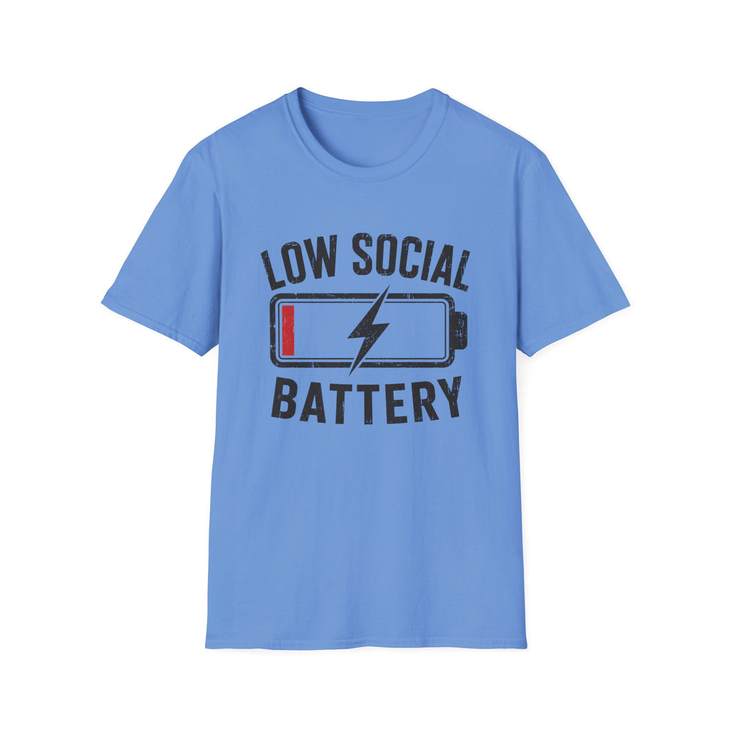 Low Social Battery T-Shirt