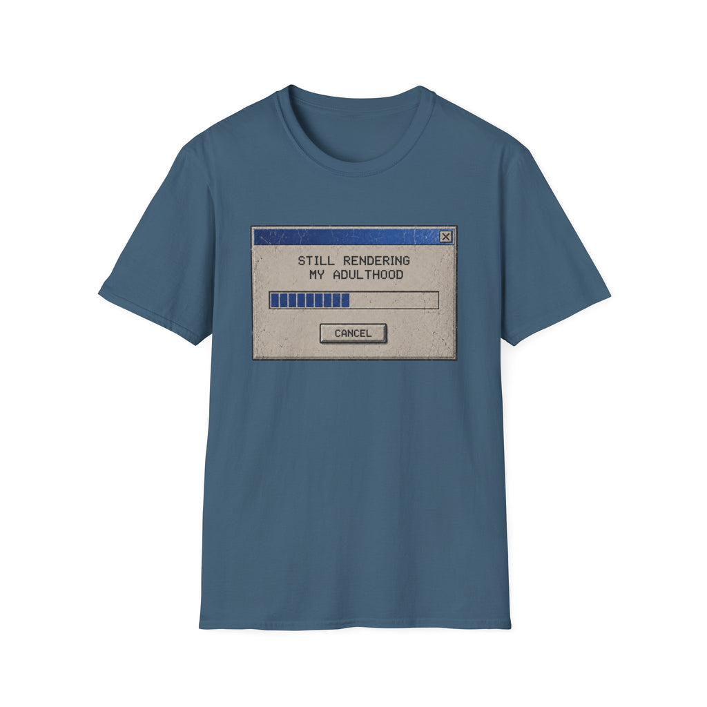 Still Rendering Adulthood T-Shirt