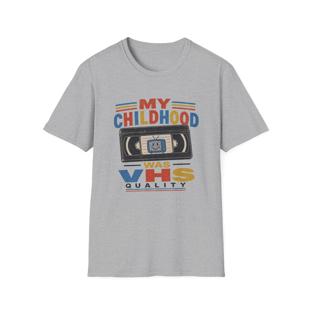 Childhood VHS QualityT-Shirt