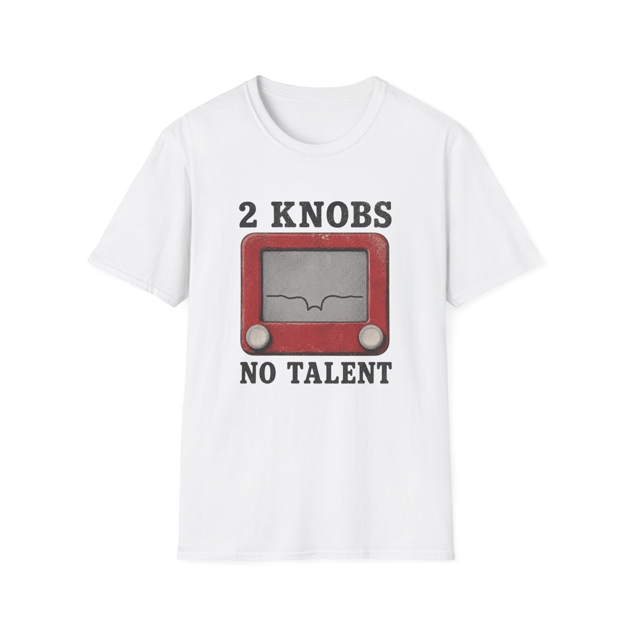 2 Knobs No Talent T-Shirt