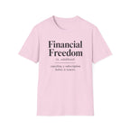 Financial Freedom T-Shirt