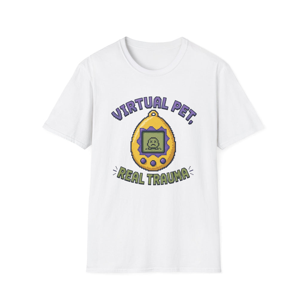 Virtual Pet Real Trauma T-Shirt