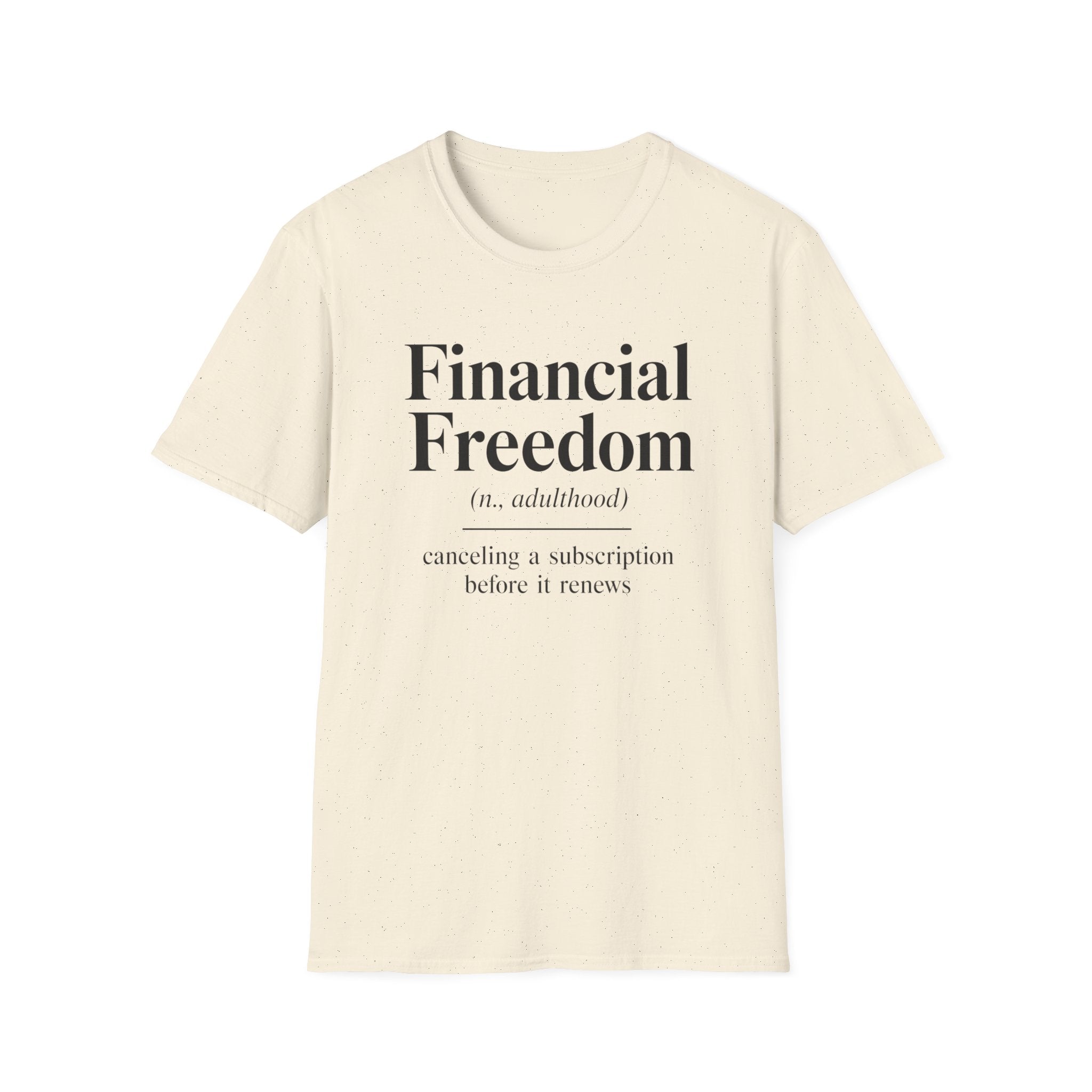 Financial Freedom T-Shirt