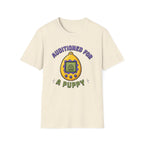 Auditioned For A Puppy T-Shirt