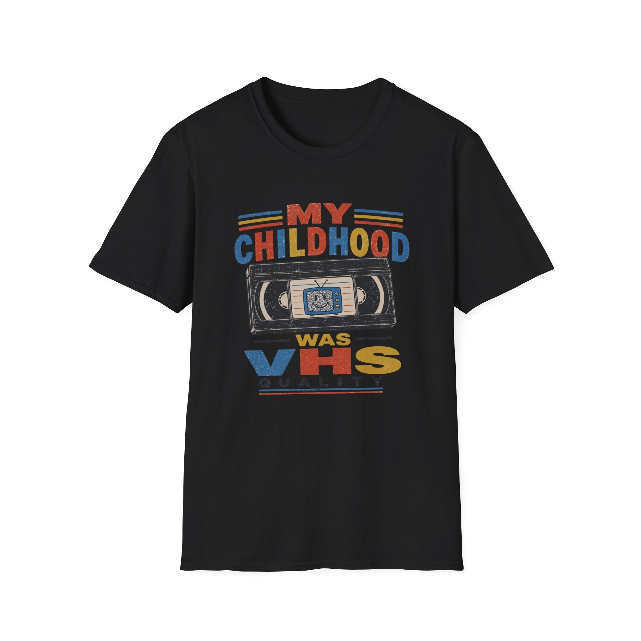 Childhood VHS QualityT-Shirt
