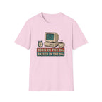 Born 80s Raised 90s V1 T-Shirt