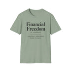 Financial Freedom T-Shirt