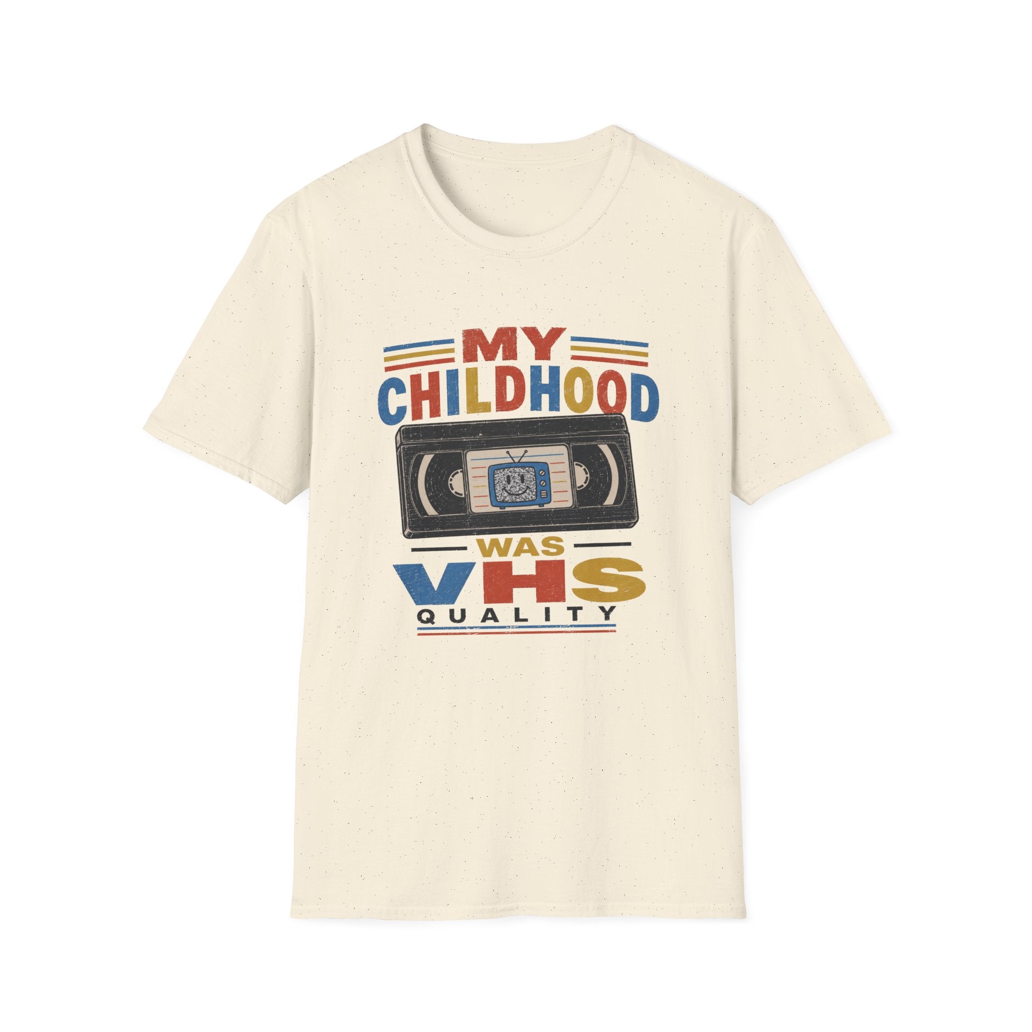 Childhood VHS QualityT-Shirt