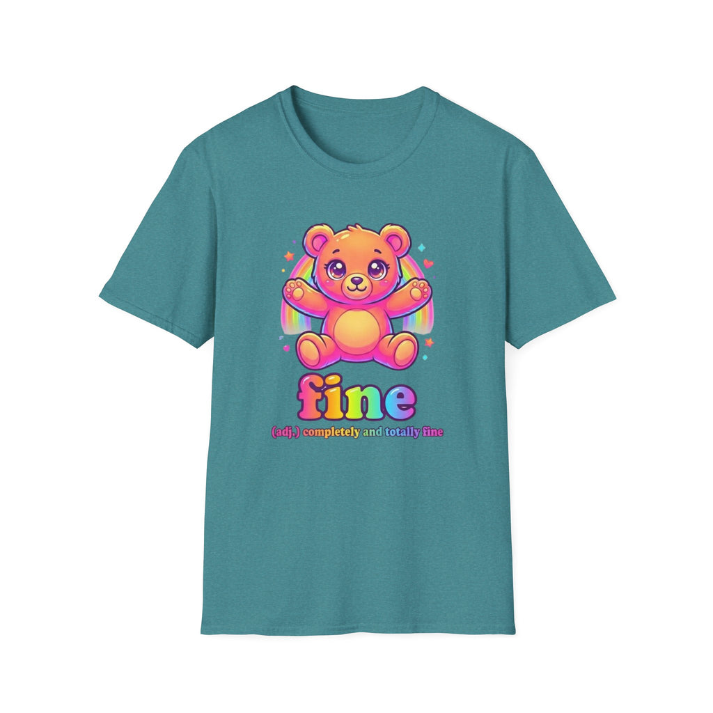 Fine Totally Fine T-Shirt