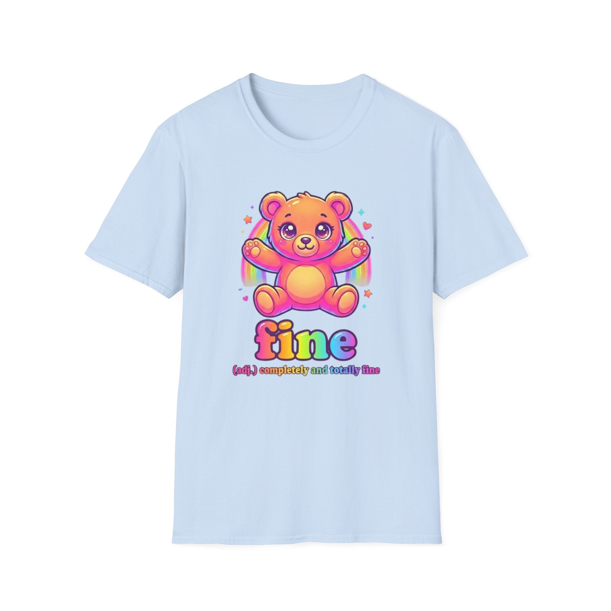 Fine Totally Fine T-Shirt