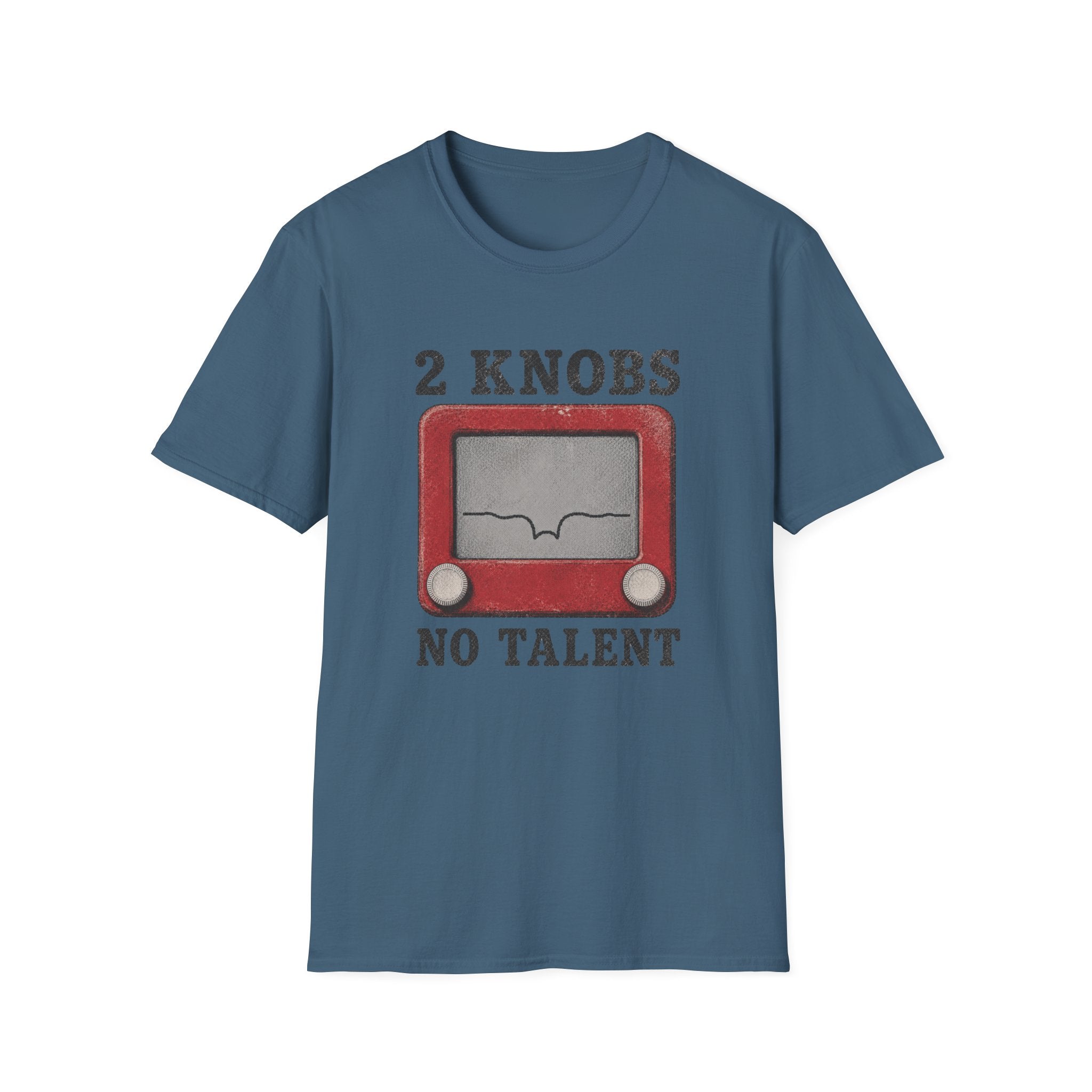 2 Knobs No Talent T-Shirt