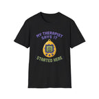 Therapist Started Here T-Shirt