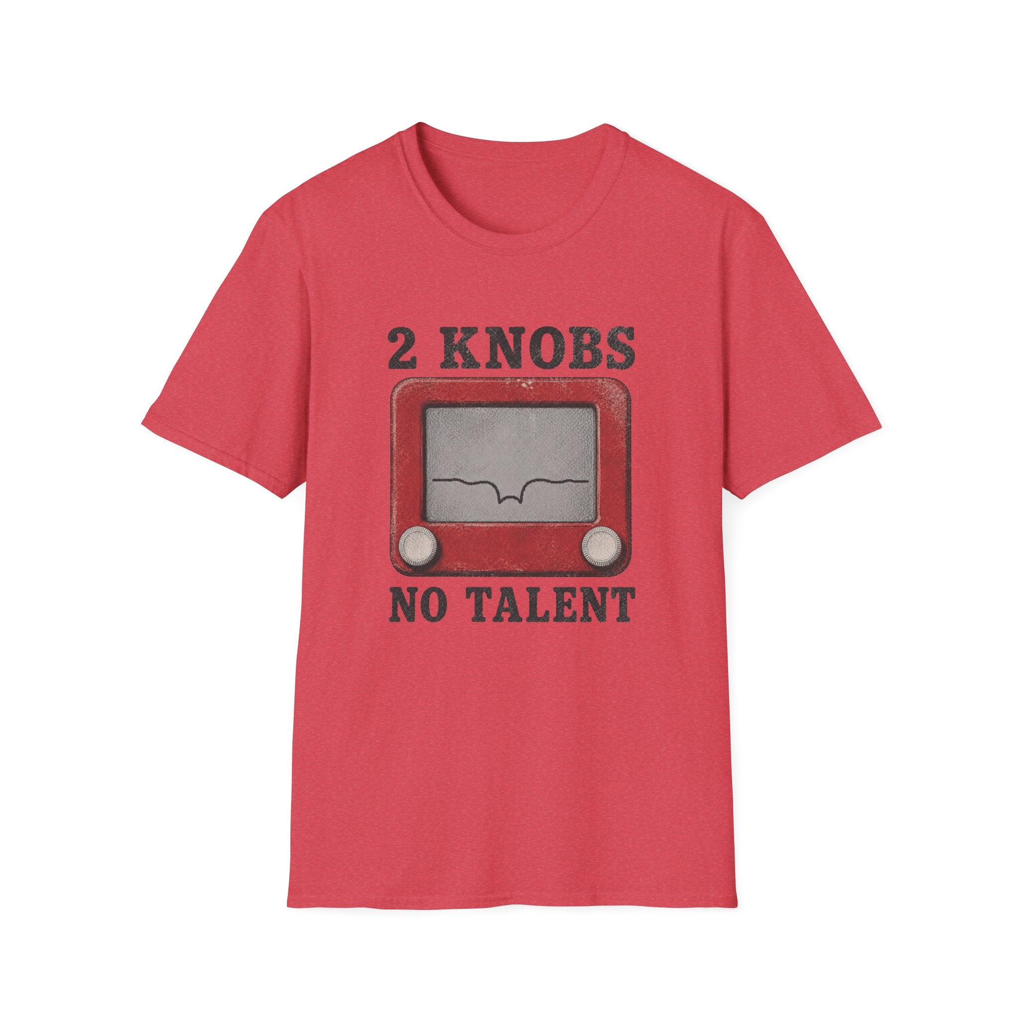 2 Knobs No Talent T-Shirt