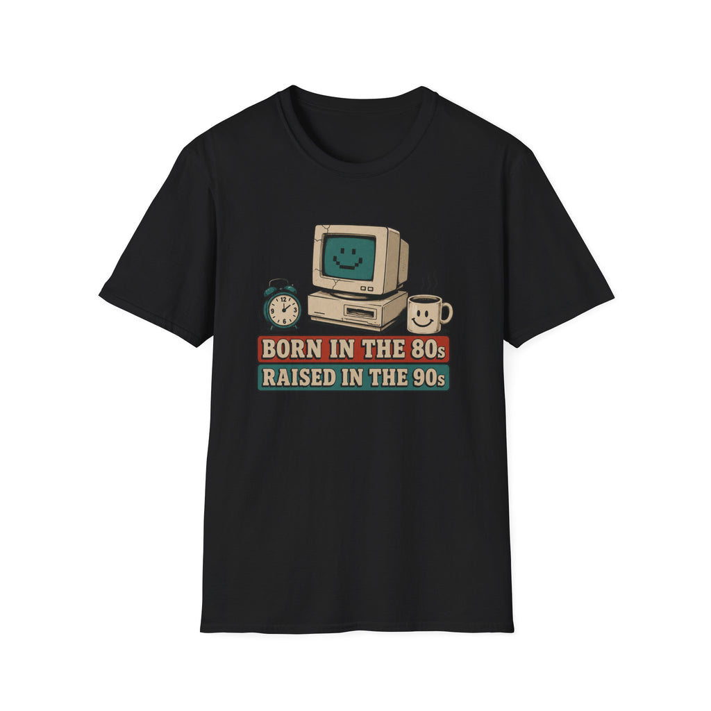 Born 80s Raised 90s V1 T-Shirt