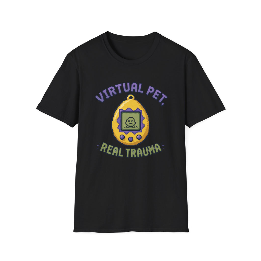 Virtual Pet Real Trauma T-Shirt
